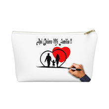 Accessory Pouch w T-bottom, "Asi Quiero Mi Familia Collection"