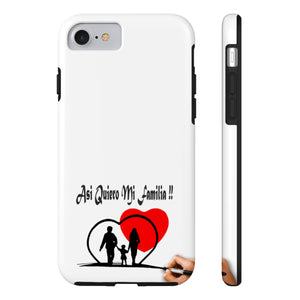 Case Mate Tough Phone Cases, "Asi Quiero Mi Familia Collection"