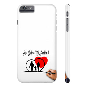 Case Mate Slim Phone Cases, "Asi Quiero Mi Familia Collection'
