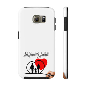 Case Mate Tough Phone Cases, "Asi Quiero Mi Familia Collection"